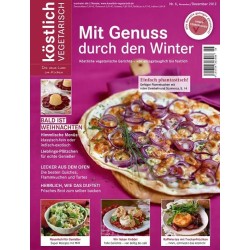 köstlich vegetarisch - Mit Genuss durch den Winter (Ausgabe 06/2012)