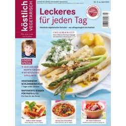 köstlich vegetarisch - Leckeres für jeden Tag (Ausgabe 03/2012)