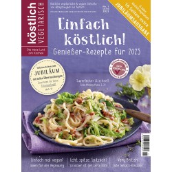 Einfach köstlich: Genießer-Rezepte für 2025