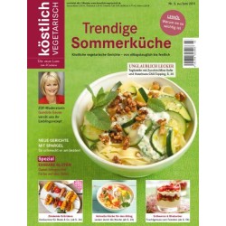 köstlich vegetarisch - Trendige Sommerküche (Ausgabe 03/2011)