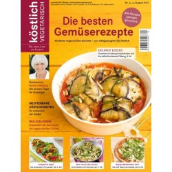 köstlich vegetarisch - Die besten Gemüserezepte (Ausgabe 04/2011)