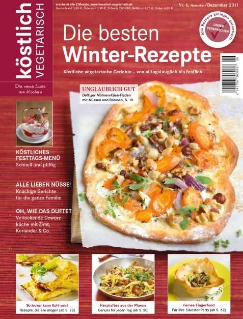 köstlich vegetarisch - Die besten Winter-Rezepte (Ausgabe 06/2011)